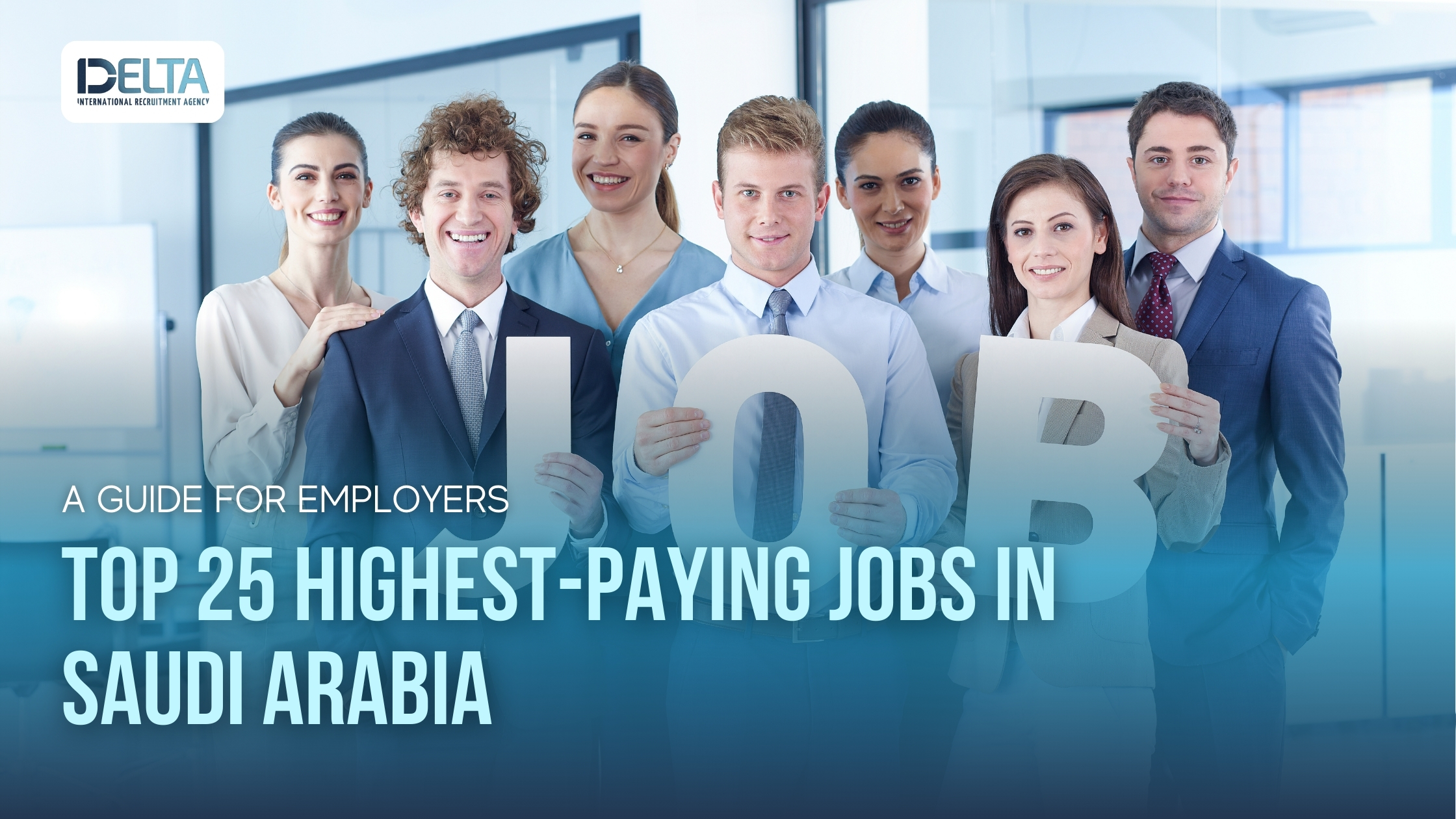 Top 25 Highest-Paying Jobs in Saudi Arabia: A Guide for Employers